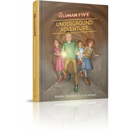 The Feldman Five #1 Underground Adventure