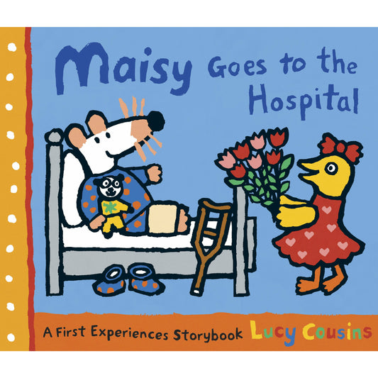 Maisy Goes to the Hospital