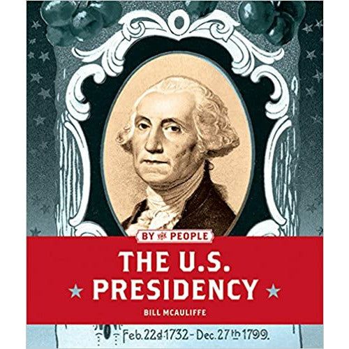 The U.S. Presidency
