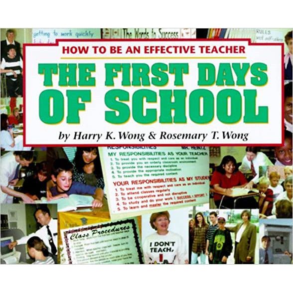The First Days of School: How to Be an Effective Teacher