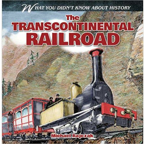 The Transcontinental Railroad