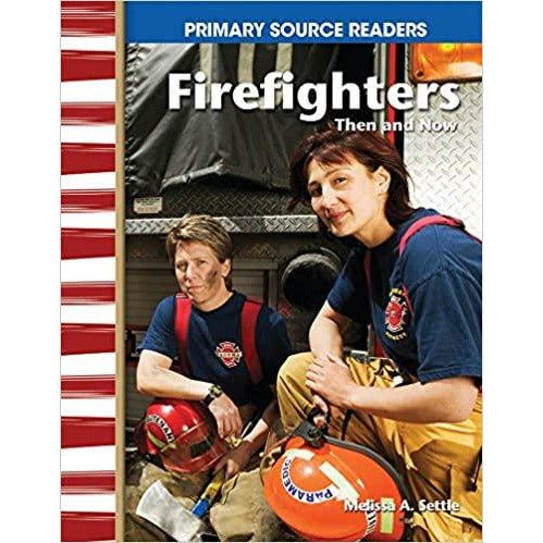 Firefighters Then and Now