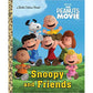 Snoopy and Friends (The Peanuts Movie) (Little Golden Book)