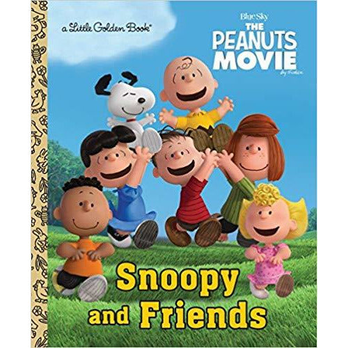 Snoopy and Friends (The Peanuts Movie) (Little Golden Book)