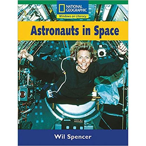 National Geographic: Windows on Literacy: Astronauts in Space