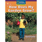 National Geographic: Windows on Literacy: How Does My Garden Grow?