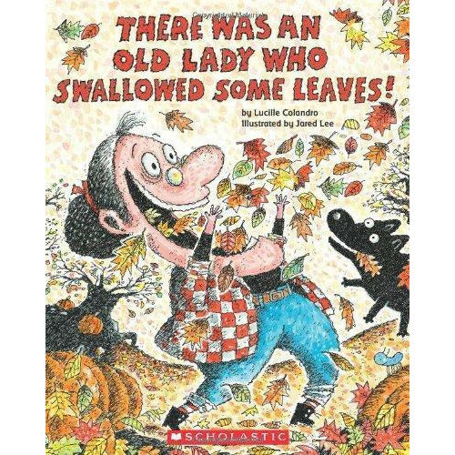 There Was an Old Lady Who Swallowed Some Leaves!