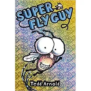 Super Fly Guy! (Fly Guy #2)