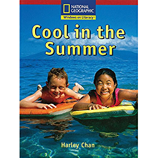 National Geographic: Windows on Literacy: Cool in the Summer