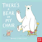 There's a Bear on My Chair-BB