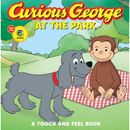 Curious George at the Park (Touch-And-Feel Board Book)