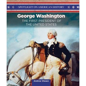 Spotlight on American History: George Washington