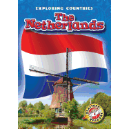 The Netherlands (Exploring Countries)