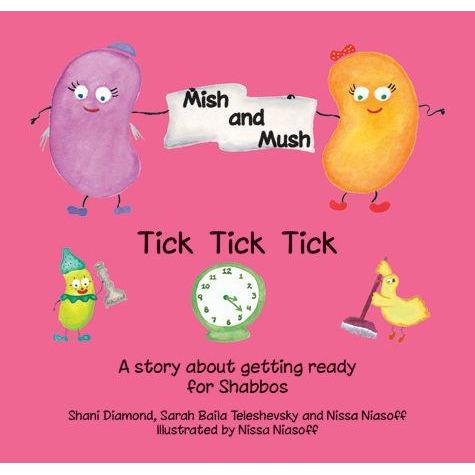 Mish and Mush: Tick Tick Tick
