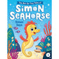 Simon Says Book #1 of The Not-So-Tiny Tales of Simon Seahorse