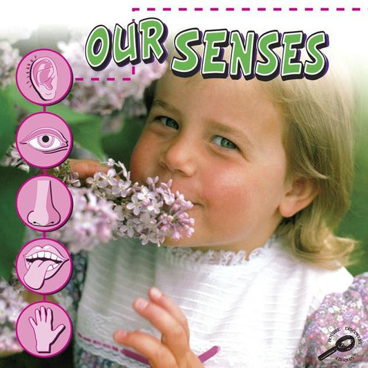 Our Senses