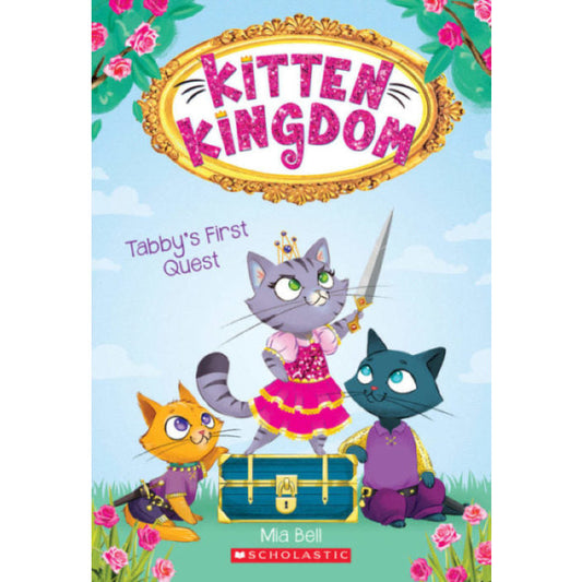 Tabby's First Quest (Kitten Kingdom #1)