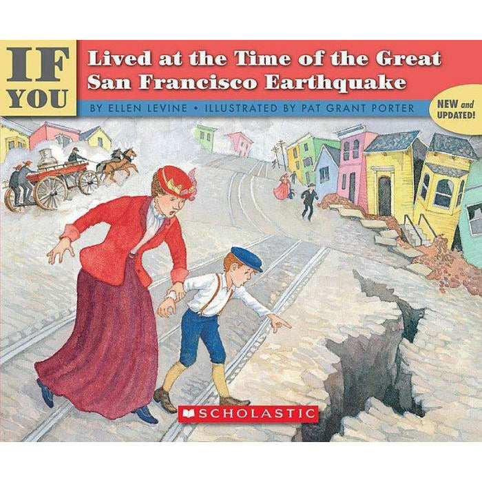 If You Grew Up at the Time of the Great San Francisco Earthquake