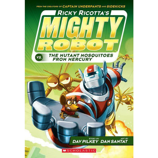 Ricky Ricotta's Mighty Robot vs. the Mutant Mosquitoes from Mercury