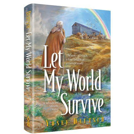 Let My World Survive