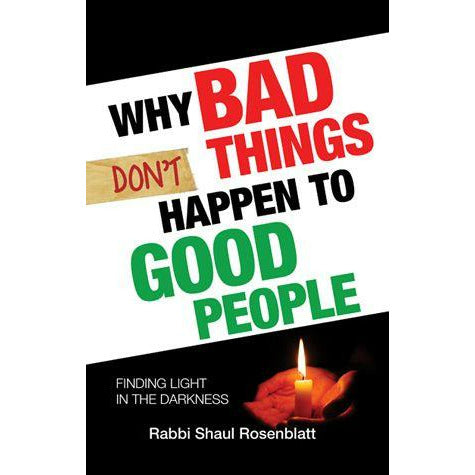 Why Bad Things Don't Happen to Good People