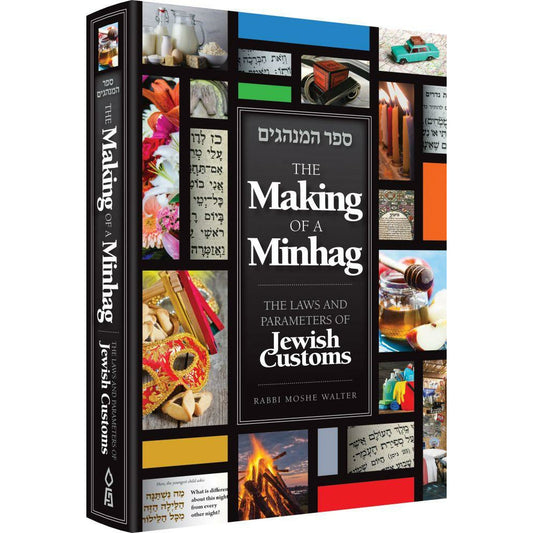 The Making of a Minhag