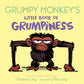 Grumpy Monkey's Little Book of Grumpiness Board book