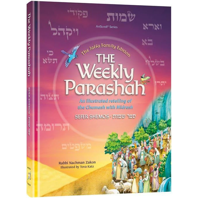 The Weekly Parashah- Sefer Shemos