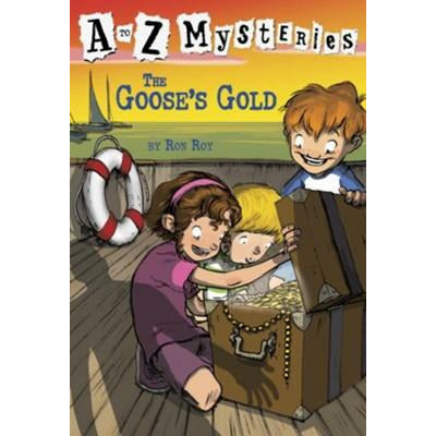 A to Z Mysteries: The Goose's Gold