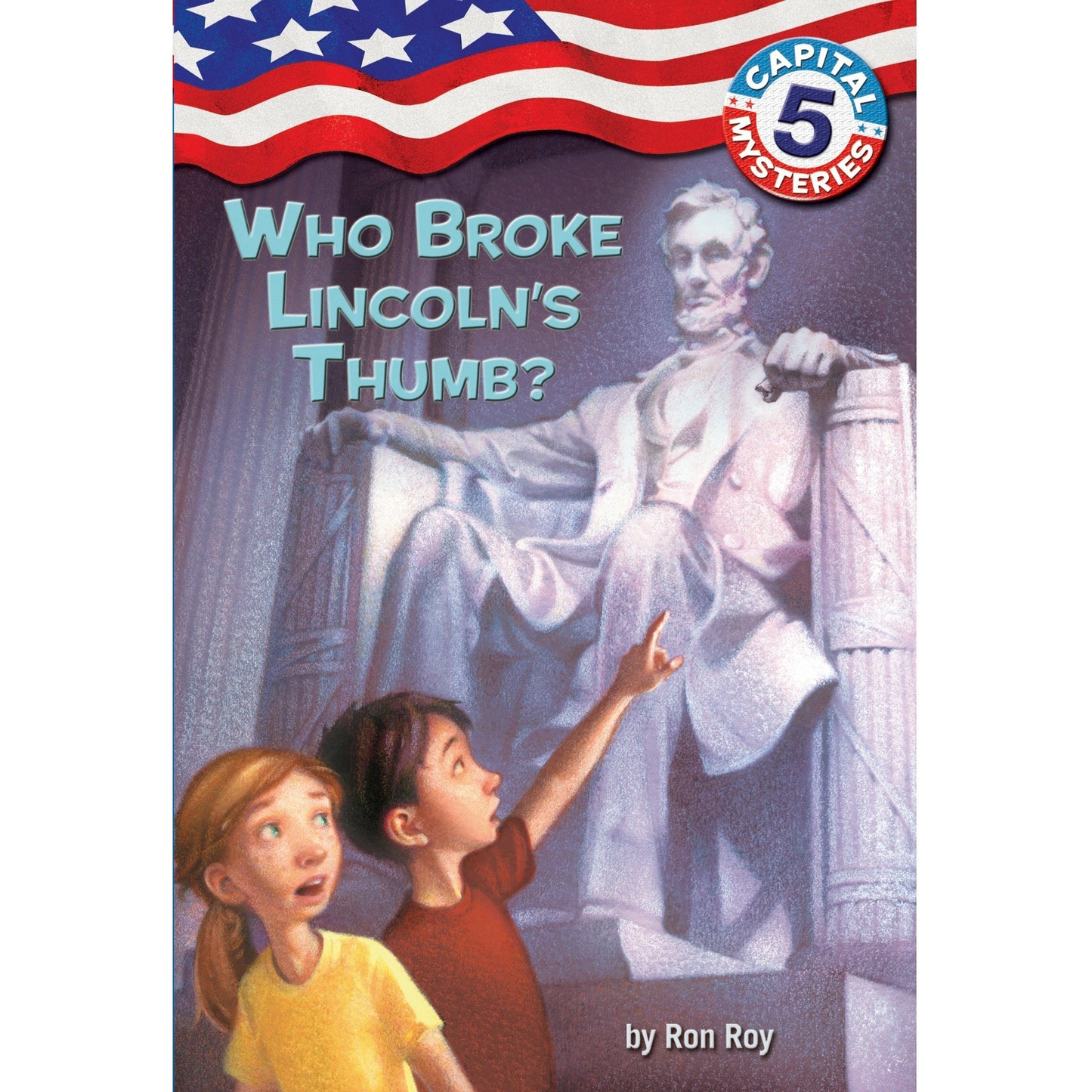 Capital Mysteries #5: Who Broke Lincoln's Thumb?