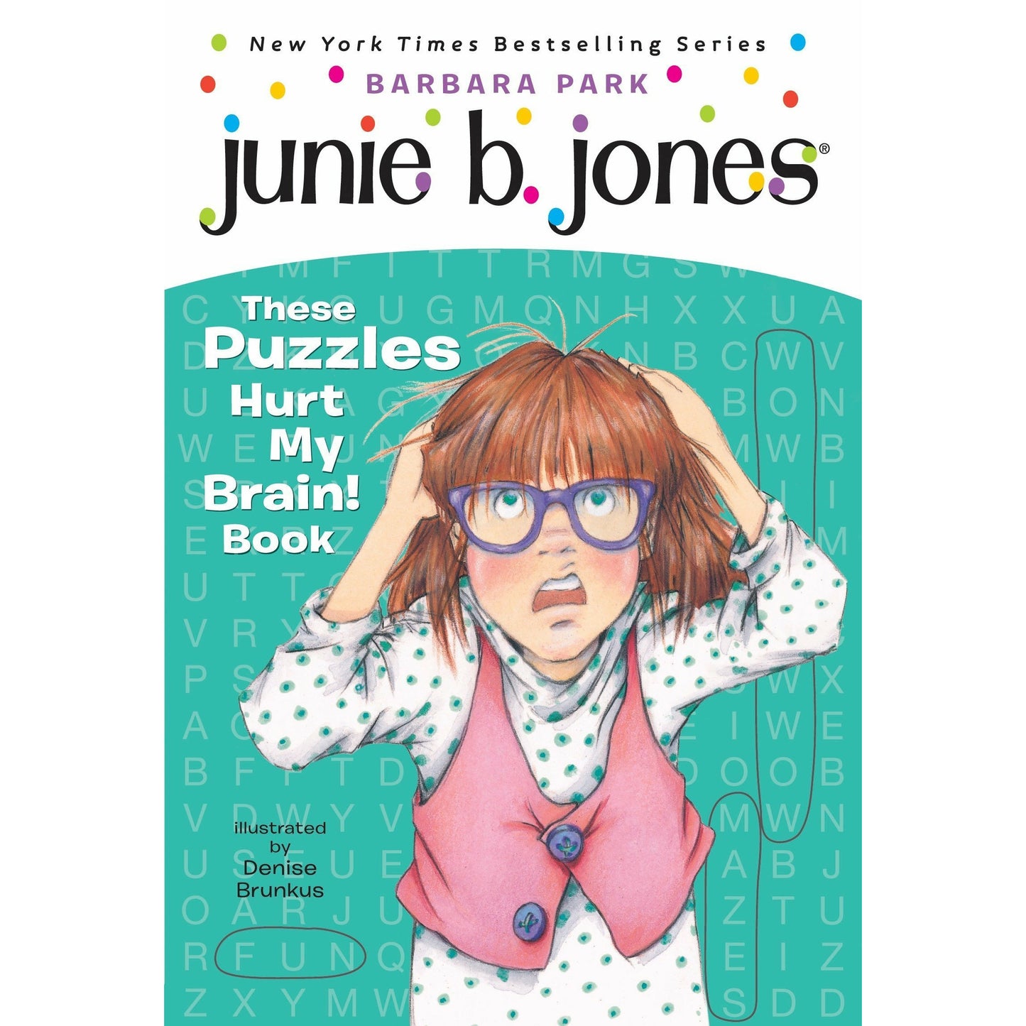 Junie B. Jones: These Puzzles Hurt My Brain! Book