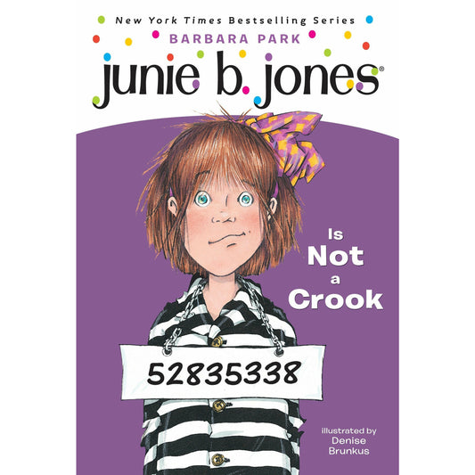 Junie B. Jones #9: Junie B. Jones Is Not a Crook