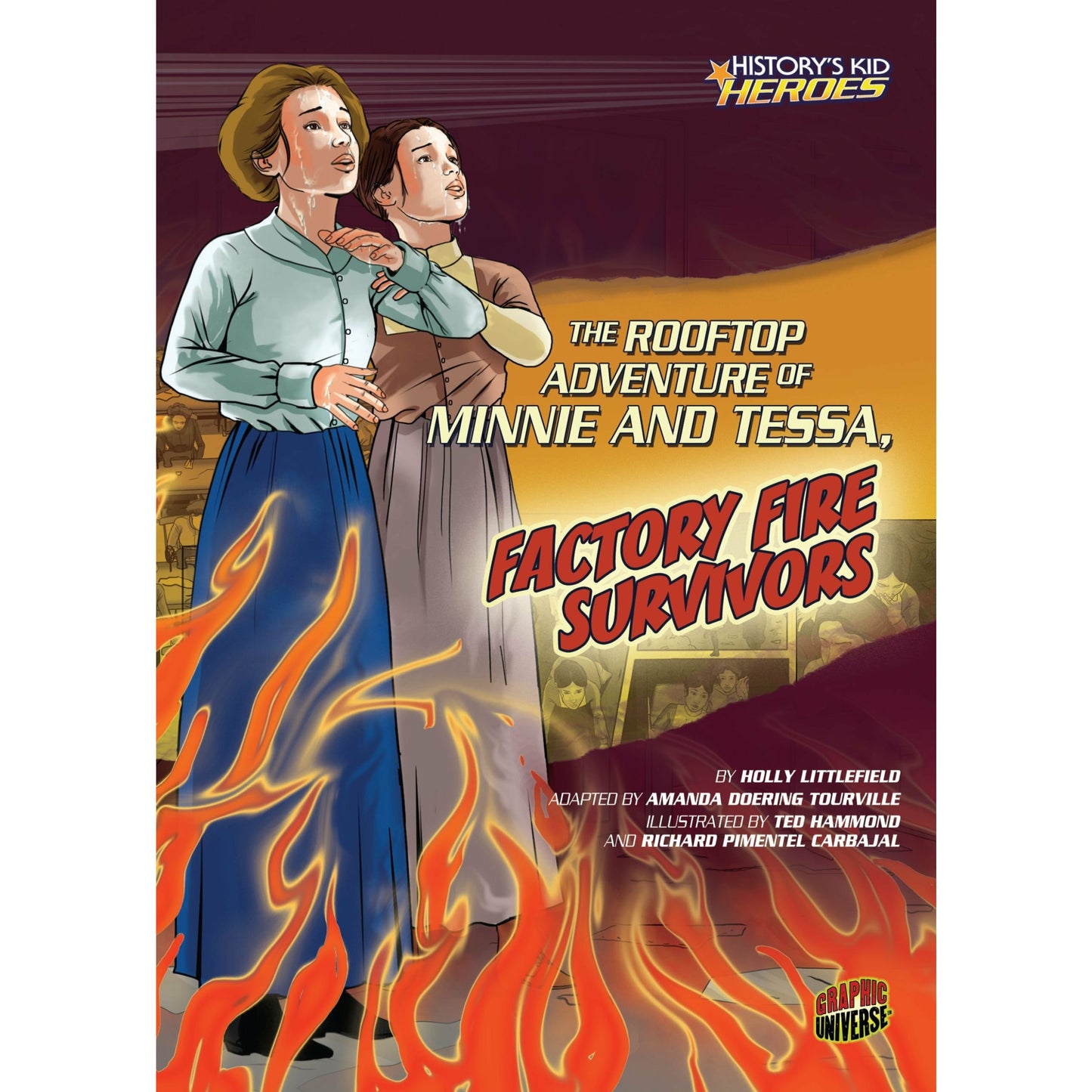 The Rooftop Adventure of Minnie and Tessa, Factory Fire Survivors
