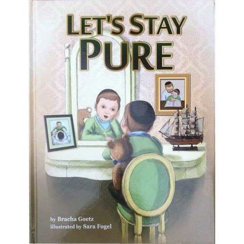 Lets Stay Pure - 9789657599082 - Judaica Press - Menucha Classroom Solutions