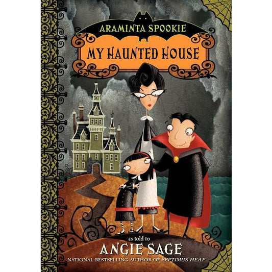 Araminta Spookie: My Haunted House