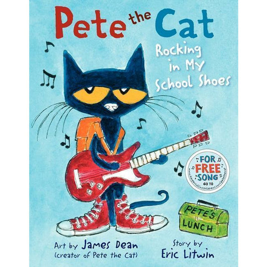 Pete the Cat: Rocking in My School Shoes- Hardcover