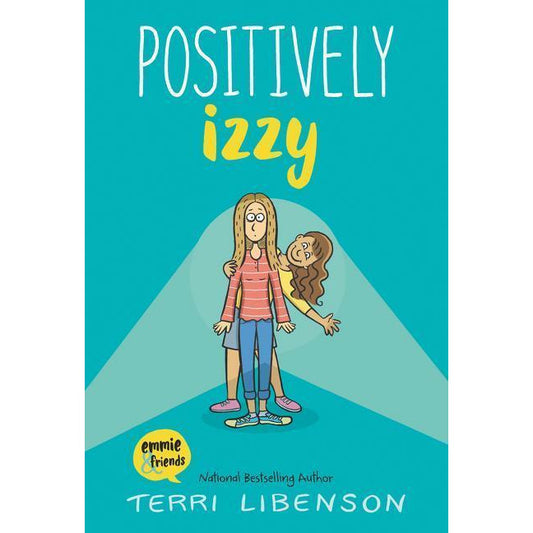 Emmie & Friends: Positively Izzy - Paperback