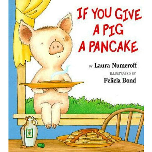 If You Give a Pig a Pancake (Big Book)