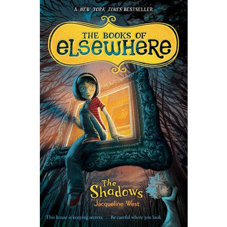 The Books of Elsewhere #1: The Shadows