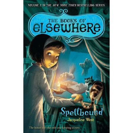 The Books of Elsewhere #2: Spellbound