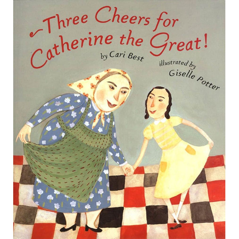 Three Cheers for Catherine the Great