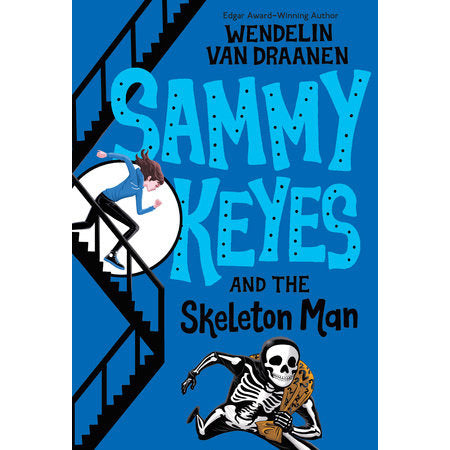 Sammy Keyes and the Skeleton Man