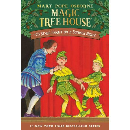 Magic Tree House #25: Stage Fright on a Summer Night