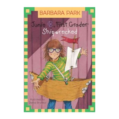 Junie B. Jones #23: Shipwrecked