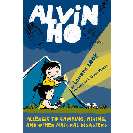 Alvin Ho: Allergic to Camping, Hiking, and Other Natural Disasters