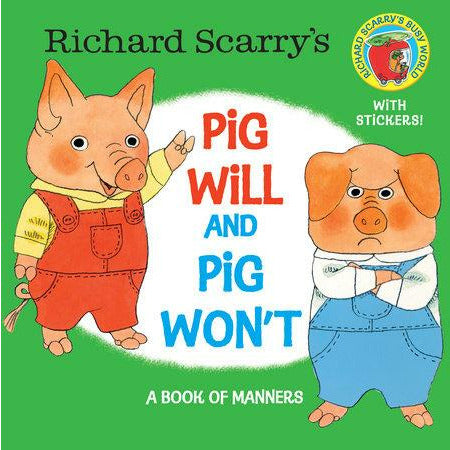 PIG WILL AND PIG WON'T
