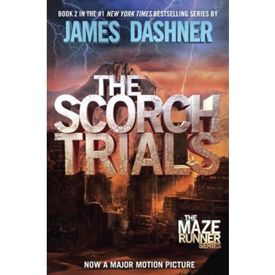 The Scorch Trials (Maze Runner, Book Two)