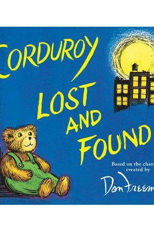 Corduroy Lost and Found - Hardcover