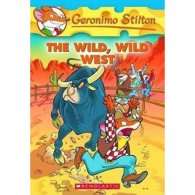 The Wild, Wild West (Geronimo Stilton, No. 21)