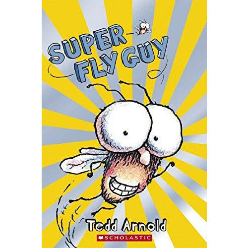 Scholastic Reader Level 2: Super Fly Guy